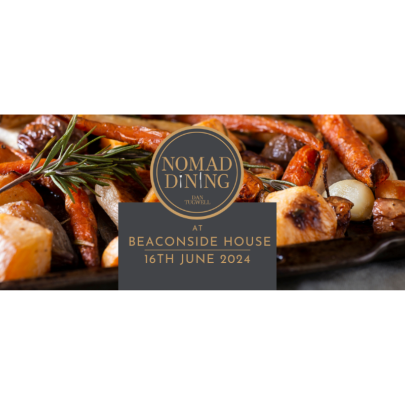 Nomad Dining @ Beaconside House - 16th June 2024